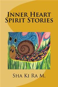 Inner Heart Spirit Stories