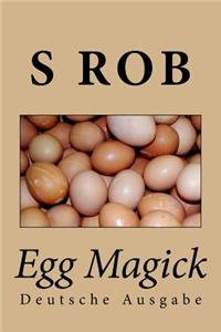 Egg Magick