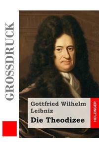 Die Theodizee (Großdruck)