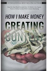 How I Make Money Creating Content
