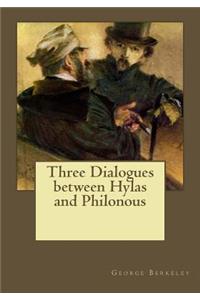 Three Dialogues between Hylas and Philonous