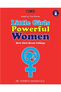 Little Girls Powerful Women (Part 2 of 4)