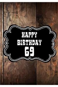 Happy Birthday 69