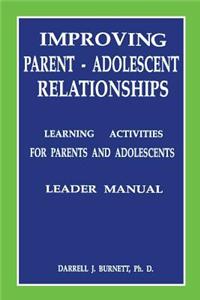 Improving Parent-Adolescent Relationships