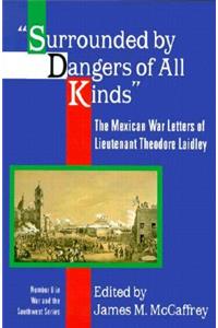 Surrounded by Dangers of All Kinds