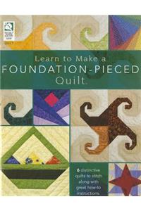 Learn to Make a Foundation-Pieced Quilt