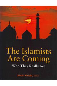 Islamists Are Coming