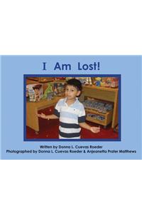 I Am Lost!