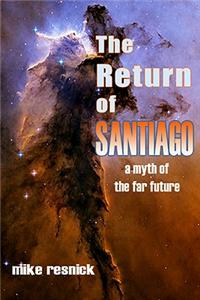 The Return of Santiago