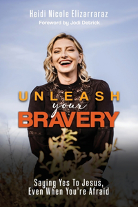 Unleash Your Bravery