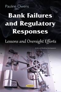 Bank Failures & Regulatory Responses