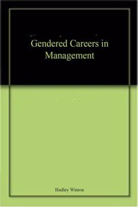 Gendered Careers in Management