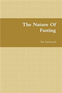 The Nature of Fasting