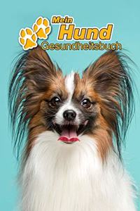 Mein Hund Gesundheitsbuch
