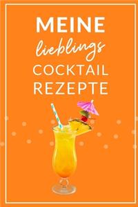 Meine Lieblings Cocktail Rezepte