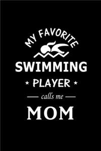 My Favorite Swimming Player calls me Mom