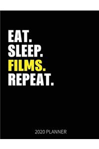 Eat Sleep Films Repeat 2020 Planner