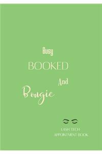Busy, Booked and Bougie. Eyelash Appointment Diary