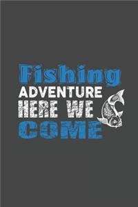 Fishing Adventure Here We Come