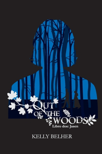 Out of the Woods