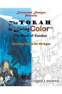 The Torah in Living Color: The Book of Exodus