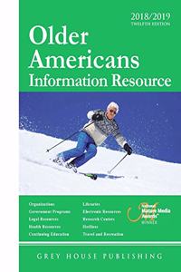 Older Americans Information Resource, 2018/19: Print Purchase Includes 1 Year Free Online Access