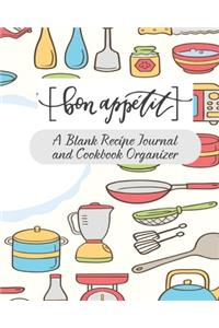 Bon Appetit A Blank Recipe Journal And Cookbook Organizer