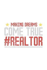 Making Dreams Come True #Realtor