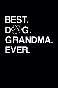 Best Dog Grandma Ever