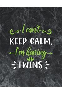 I can't keep calm, I'm having twins