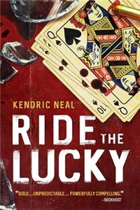 Ride the Lucky