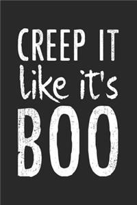 Creep It Like It's Boo