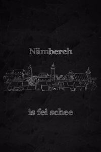 Nämberch is fei schee