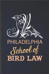 Philadelphia School Bird Law