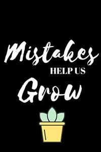 Mistakes Help Us Grow - Teacher Journal
