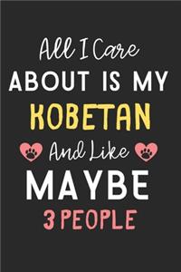 All I care about is my Kobetan and like maybe 3 people