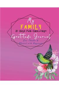 My Family Gratitude Journal - Give Thanks & Blessed with Happiness