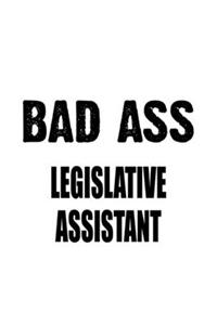 Bad Ass Legislative Assistant