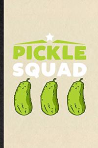 Pickle Squad