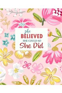 She Believed She Could So She Did
