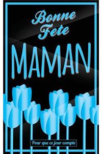 Bonne Fete Maman
