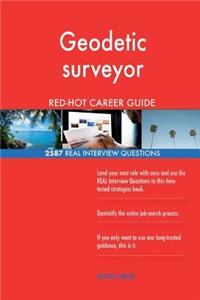 Geodetic surveyor RED-HOT Career Guide; 2587 REAL Interview Questions