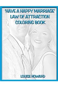 'Have a Happy Marriage' Law Of Attraction Coloring Book