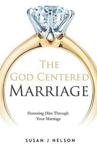 The God Centered Marriage