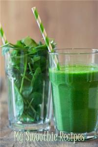My Smoothie Recipes