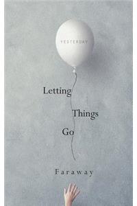 Letting Things Go