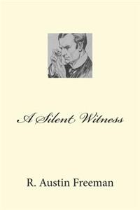 A Silent Witness