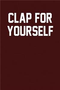 Clap For Yourself