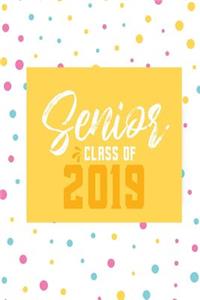 Senior Class of 2019