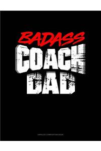 Badass Coach Dad